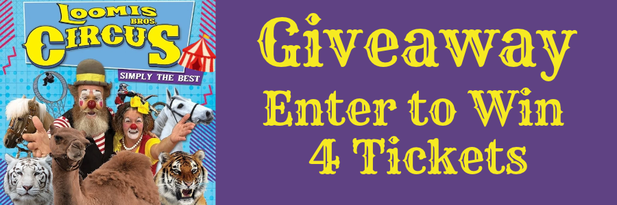 Loomis Bros Circus Giveaway