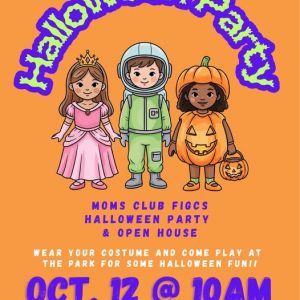 MOMS Club of FIGCS Halloween Party & Open House