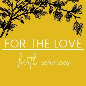 For The Love Birth Services
