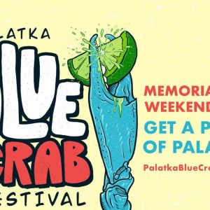 Palatka Blue Crab Festival - Memorial Day Weekend