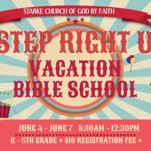 Starke Church of God By Faith VBS
