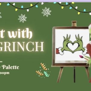 Paint with The Grinch at The Dirty Palette