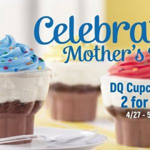 Dairy Queen Celebrate Moms Deal