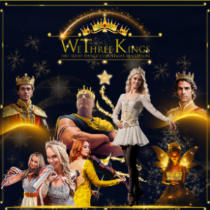 We Three Kings, The Irish Dance Christmas Sensation at Thrasher Horne Center