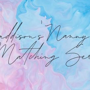 Maddison's Nanny Matching Service NE Florida